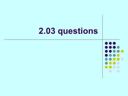 2.03 questions. What should a salesperson do when dealing with a customer who wants to return an unsatisfactory item? A-exchange the item B-refer the.