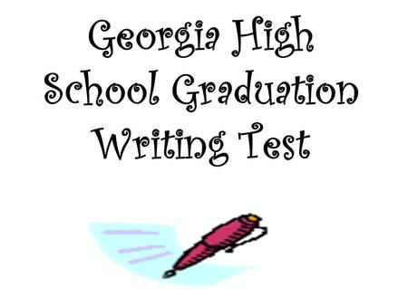 Georgia High School Graduation Writing Test