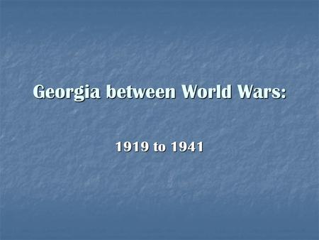 Georgia between World Wars: