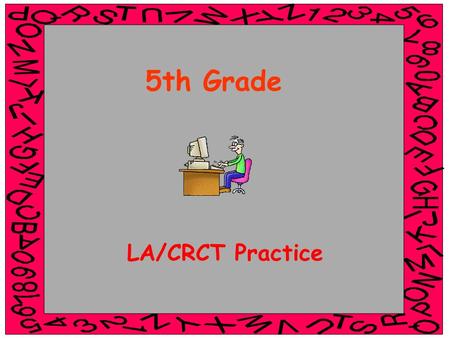 5th Grade LA/CRCT Practice Which is a sentence? Students who worked on this. If failing is not what skating is about. I took a shower this morning. In.