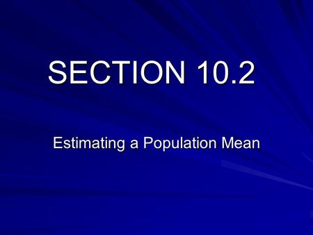 Estimating a Population Mean