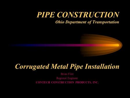 PIPE CONSTRUCTION Ohio Department of Transportation