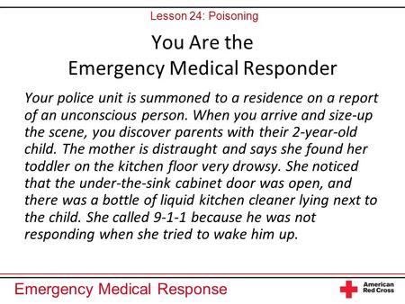 You Are the Emergency Medical Responder