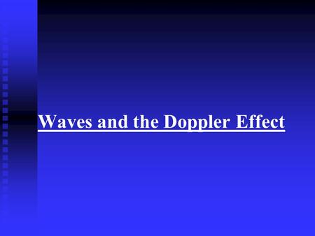 Waves and the Doppler Effect