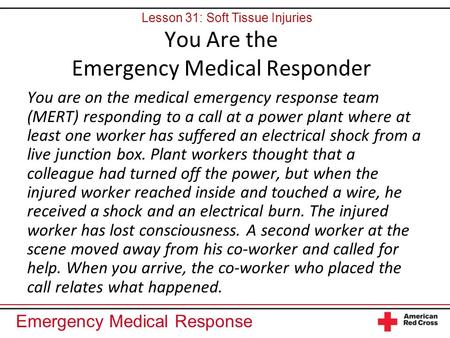 You Are the Emergency Medical Responder