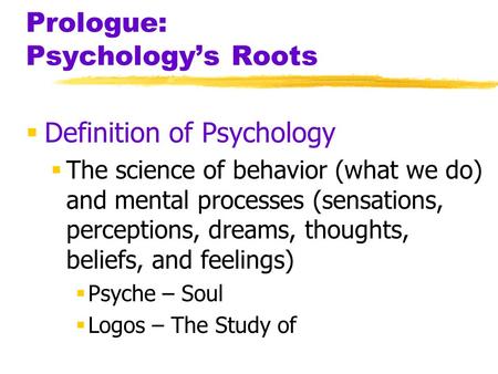 Prologue: Psychology’s Roots