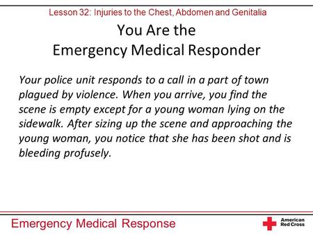 You Are the Emergency Medical Responder