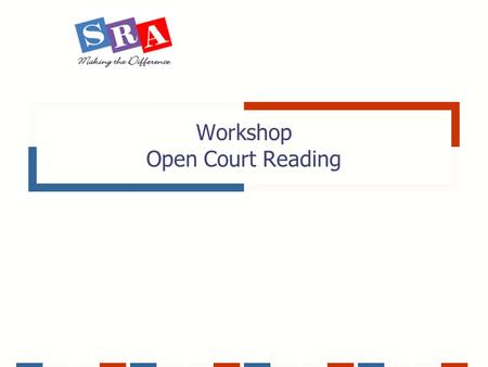 Workshop Open Court Reading