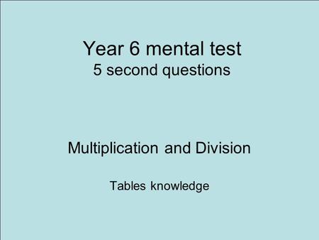 Year 6 mental test 5 second questions