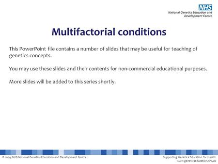 Multifactorial conditions