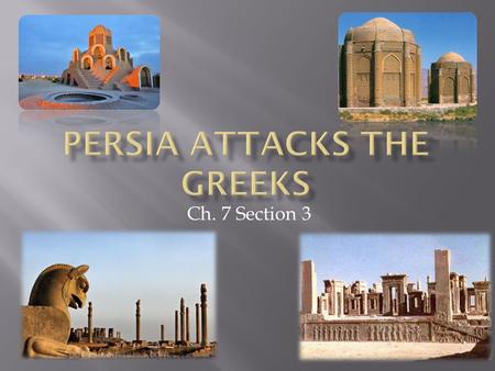 Persia Attacks the Greeks