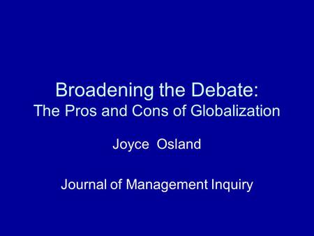 Broadening the Debate: The Pros and Cons of Globalization