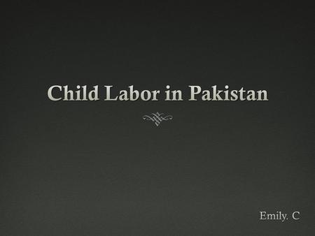 Child Labor in Pakistan