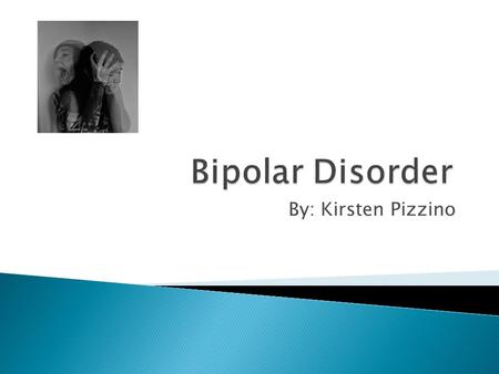 By: Kirsten Pizzino.  unknown  possible genetic factors  changes in metabolism of the brain  stress.