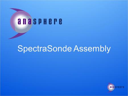 SpectraSonde Assembly. What is the SpectraSonde? Reads temperature, pressure, and humidity data from the atmosphere. The SpectraSonde doesn’t fly like.