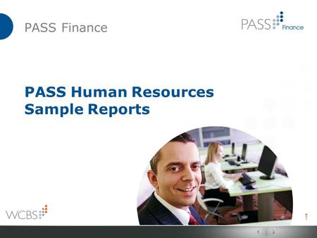 PASS Finance PASS Human Resources Sample Reports.