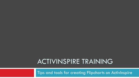 Activinspire training