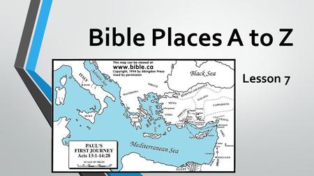 Bible Places A to Z Lesson 7. Original Jericho First mention – Numbers 22:1 Hebrew name thought to come from a Canaanite name meaning “fragrant”; Arabic.