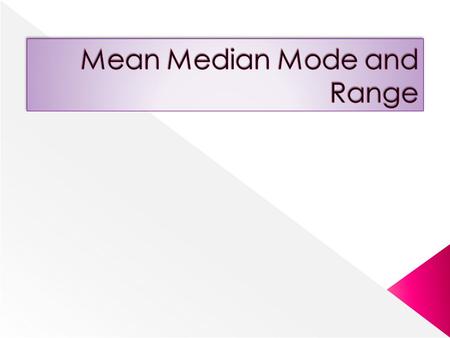 Mean Median Mode and Range