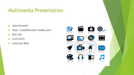 Multimedia Presentation