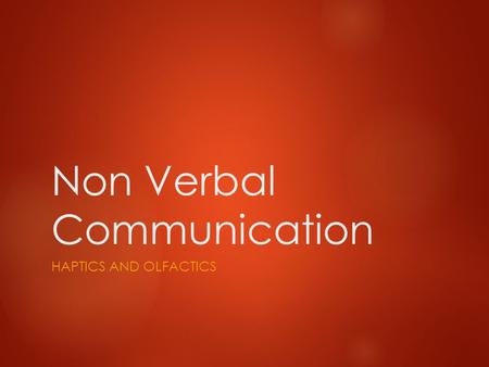 Non Verbal Communication