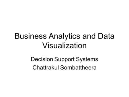 Business Analytics and Data Visualization