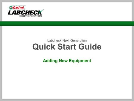 Labcheck Next Generation Quick Start Guide