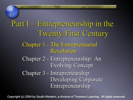 Part I – Entrepreneurship in the Twenty-First Century