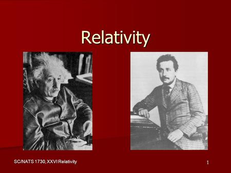 Relativity.