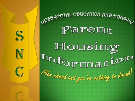 Resident Assistants Resident Assistants Hall Directors Hall Directors Central Office Staff Members Central Office Staff Members.