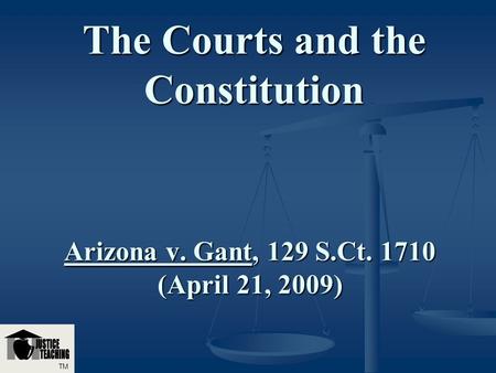 The Courts and the Constitution