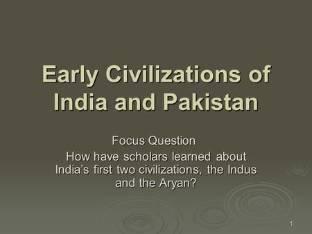 Early Civilizations of India and Pakistan