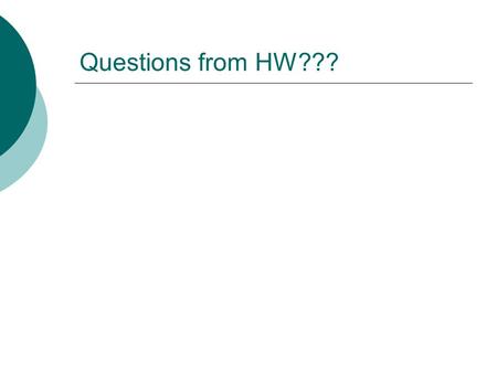 Questions from HW???. 2.13 Use Square Roots to Solve Quadratic Equations 2.10-2.13 Test: FRIDAY!!!!