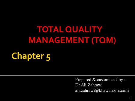 TOTAL QUALITY MANAGEMENT (TQM)