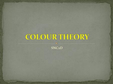 SNC2D. Primary LIGHT colours are red, green, and blue SECONDARY light colours are created by combining only two of the three primary colours of light.