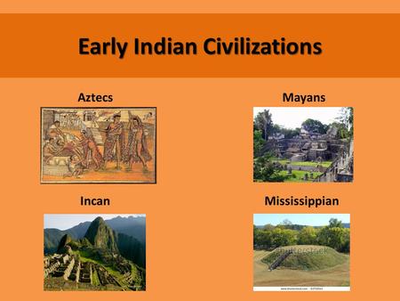 Early Indian Civilizations