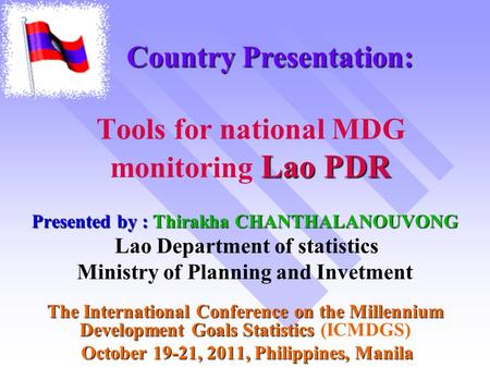 Tools for national MDG monitoring Lao PDR