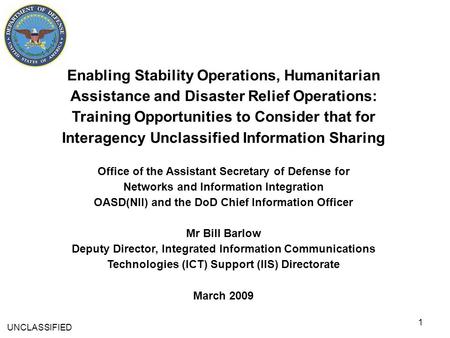 1 Enabling Stability Operations, Humanitarian Assistance and Disaster Relief Operations: Training Opportunities to Consider that for Interagency Unclassified.