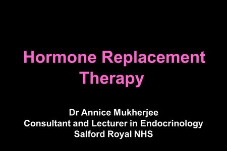 Hormone Replacement Therapy