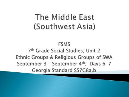 The Middle East (Southwest Asia)