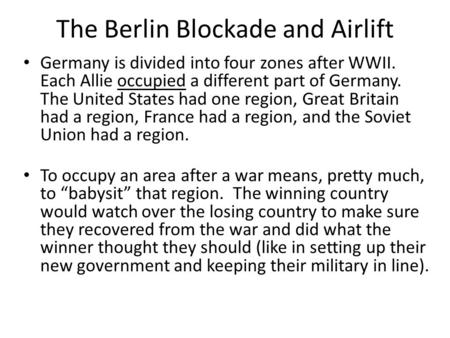 The Berlin Blockade and Airlift