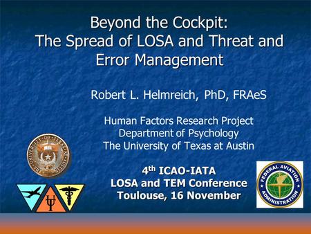 Beyond the Cockpit: The Spread of LOSA and Threat and Error Management