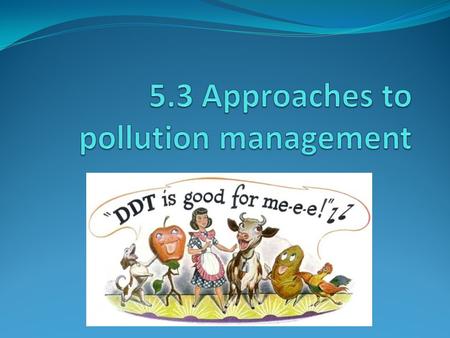 5.3 Approaches to pollution management