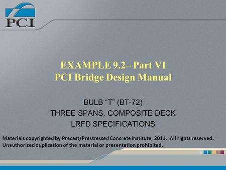 EXAMPLE 9.2– Part VI PCI Bridge Design Manual