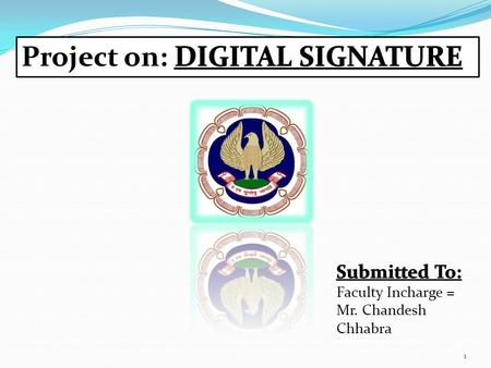 1. INDEX 2 A signature is a handwritten depiction of someone’s name or nickname that a person writes on documents as proof of identity and intent. Signature.