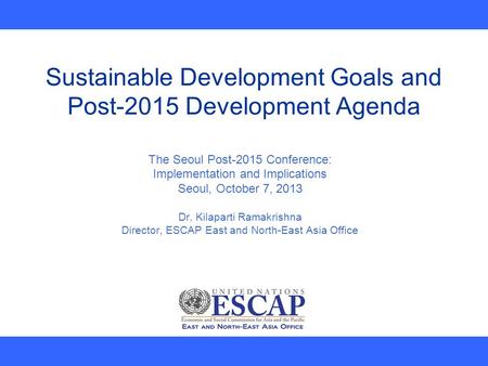 Sustainable Development Goals and Post-2015 Development Agenda