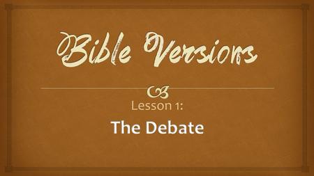  Hebrew OT Greek NT Septuagint (Greek OT ) Vulgate (Latin) Tyndale Bible Great Bible Erasmus’ Greek NT Bishop’s Bible Geneva Bible KJV Textus Receptus.