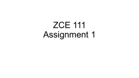 ZCE 111 Assignment 1. Q1, Q2: Loaning money from a long An a long is charging a interest rate of rate=2% per week. You borrow RM=1000 from this a long.