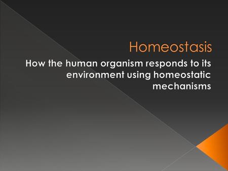  homeo = same or unchanged › Greek homoio-, combining form of hómoios similar, like  stasis = to remain still or steady › Greek, from sta- base of histanai.