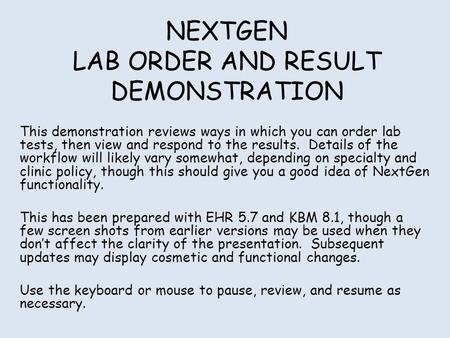 NEXTGEN LAB ORDER AND RESULT DEMONSTRATION